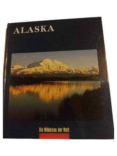 Alaska les régions sauvages - alaska,