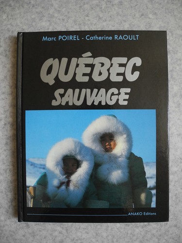 Livre québec sauvage poirel - livre,